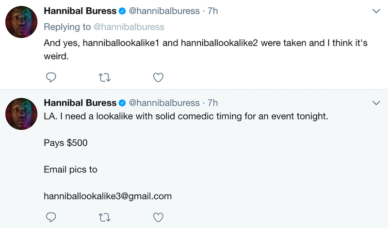 “Pago $500, enviar fotos a hanniballookalike3@gmail.com”, tuiteĂł Buress. Captura vĂa EW